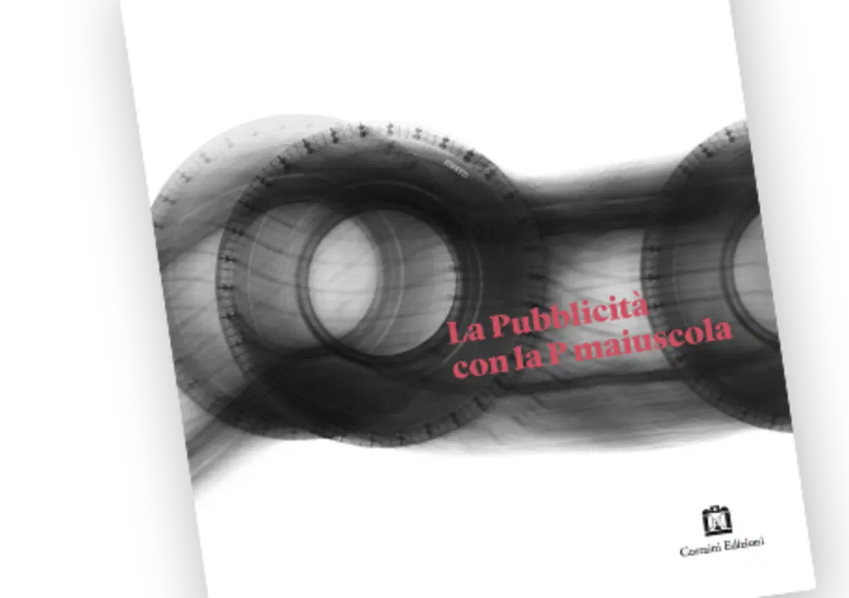 Pirelli, un libro celebra la lunga storia della pubblicit&agrave; con la P Maiuscola