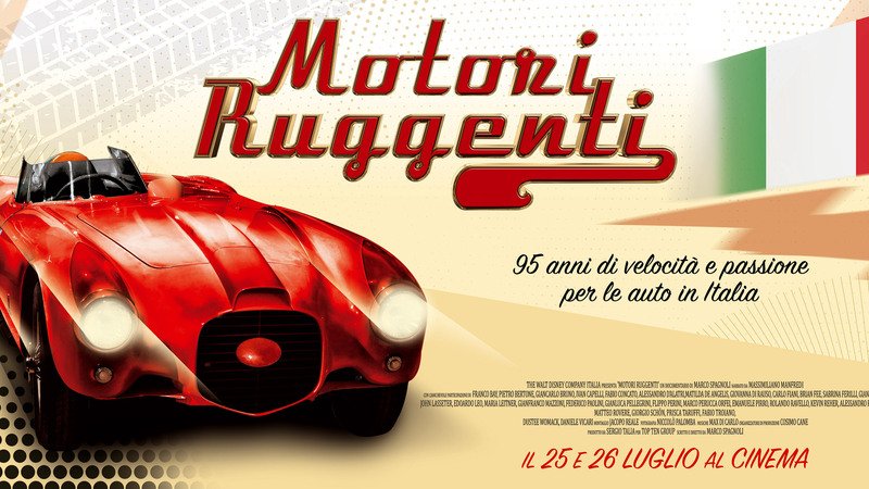 Motori Ruggenti: in un film, la bella storia dell&rsquo;auto in Italia