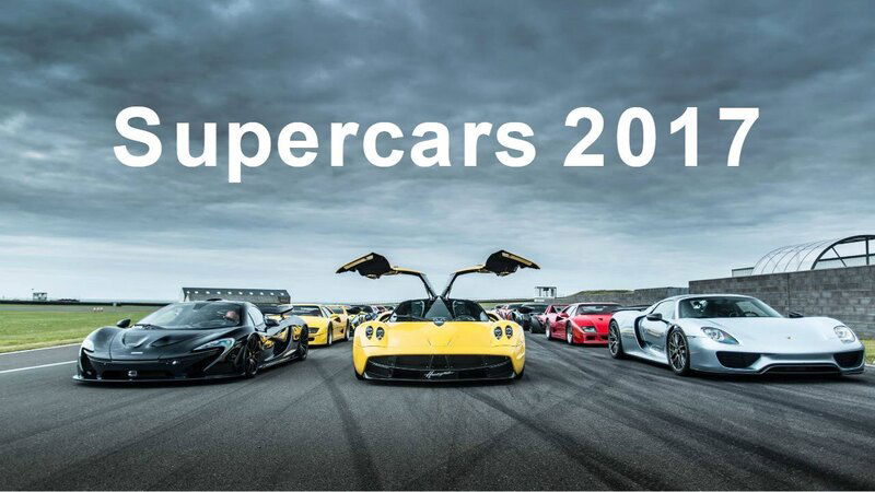 Supercar, la top ten del 2017 