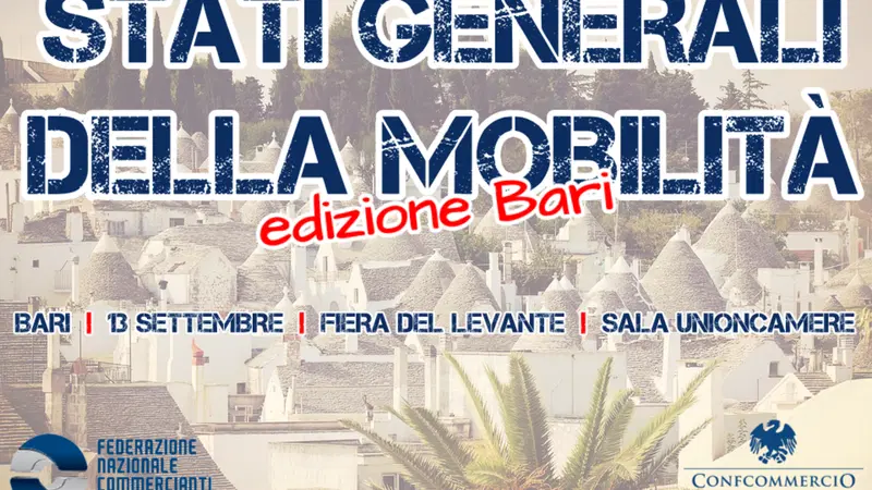 Stati Generali Mobilit&agrave; 2018, Bari