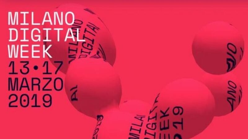 Milano Digital Week 2019: automotive, sharing e tecnologia: gli appuntamenti