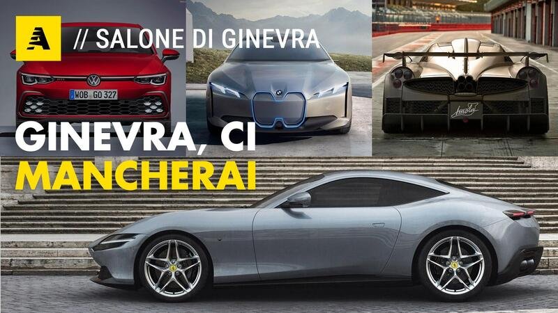 Salone di Ginevra 2020: le 10 auto che avremmo voluto vedere dal vivo [Video]