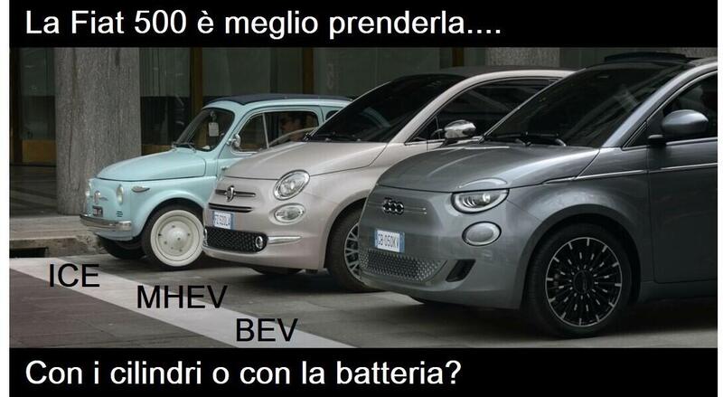 Quale auto nuova regalarsi (o regalare)  nel post-Covid, Fiat 500: ICE Vs BEV [FAQ auto elettrica]