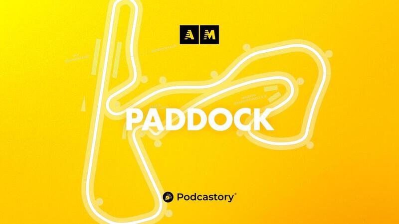 Paddock il podcast di F1 e MotoGP