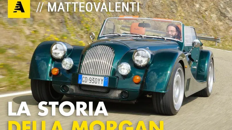 La storia della Morgan: ecco perch&eacute; &egrave; un'automobile unica al mondo [Documentario]