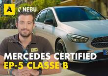 Mercedes-Benz Certified | Sostituire la vecchia Classe A con una (quasi) NUOVA Classe B? (ep. 5)