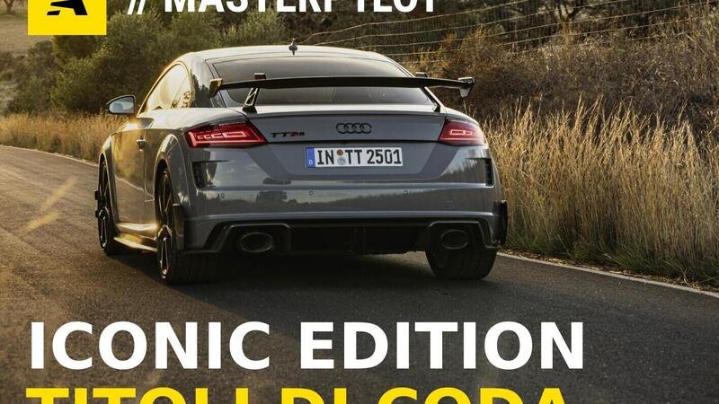Audi TTRS Iconic Edition: 100 esemplari, il canto del cigno