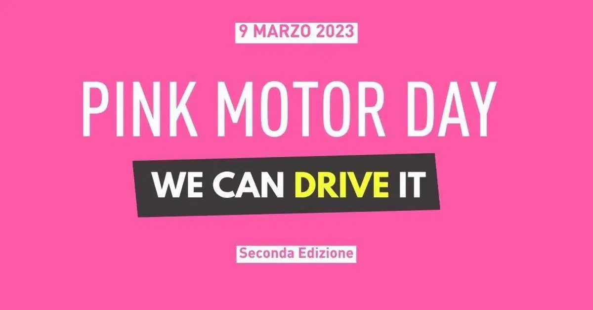 Il 9 marzo torna il Pink Motor Day: l&rsquo;evento dedicato alle donne nell'automotive