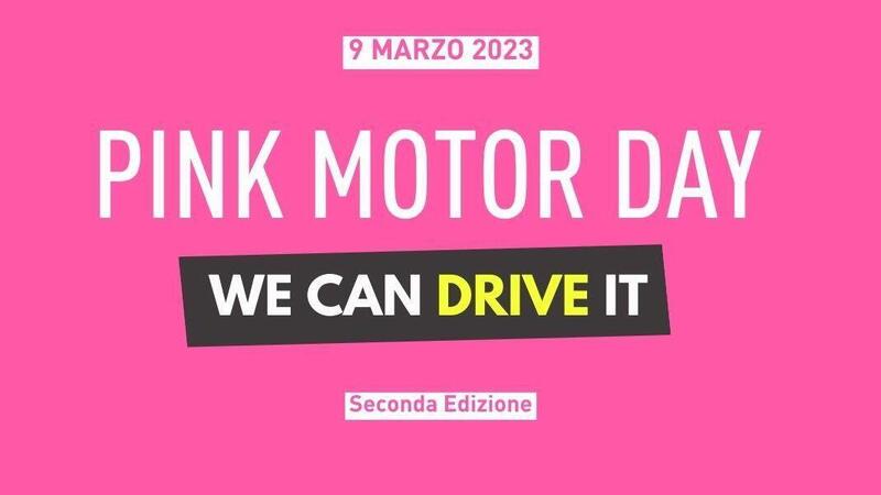 Il 9 marzo torna il Pink Motor Day: l&rsquo;evento dedicato alle donne nell&#039;automotive