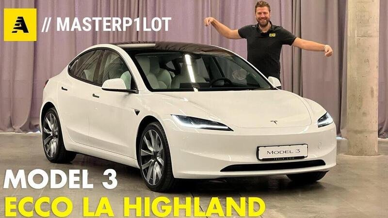 Tesla Model 3 2024 Highland: cambia (quasi) tutto, ma &egrave; sempre lei: autonomia fino a 678 km [VIDEO]