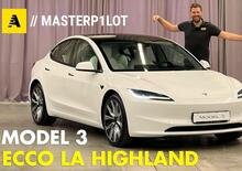 Tesla Model 3 2024 Highland: cambia (quasi) tutto, ma è sempre lei: autonomia fino a 678 km [VIDEO]