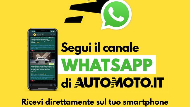 Automoto.it &egrave; anche su Whatsapp, iscriviti al canale per restare sempre aggiornato sulle ultime news