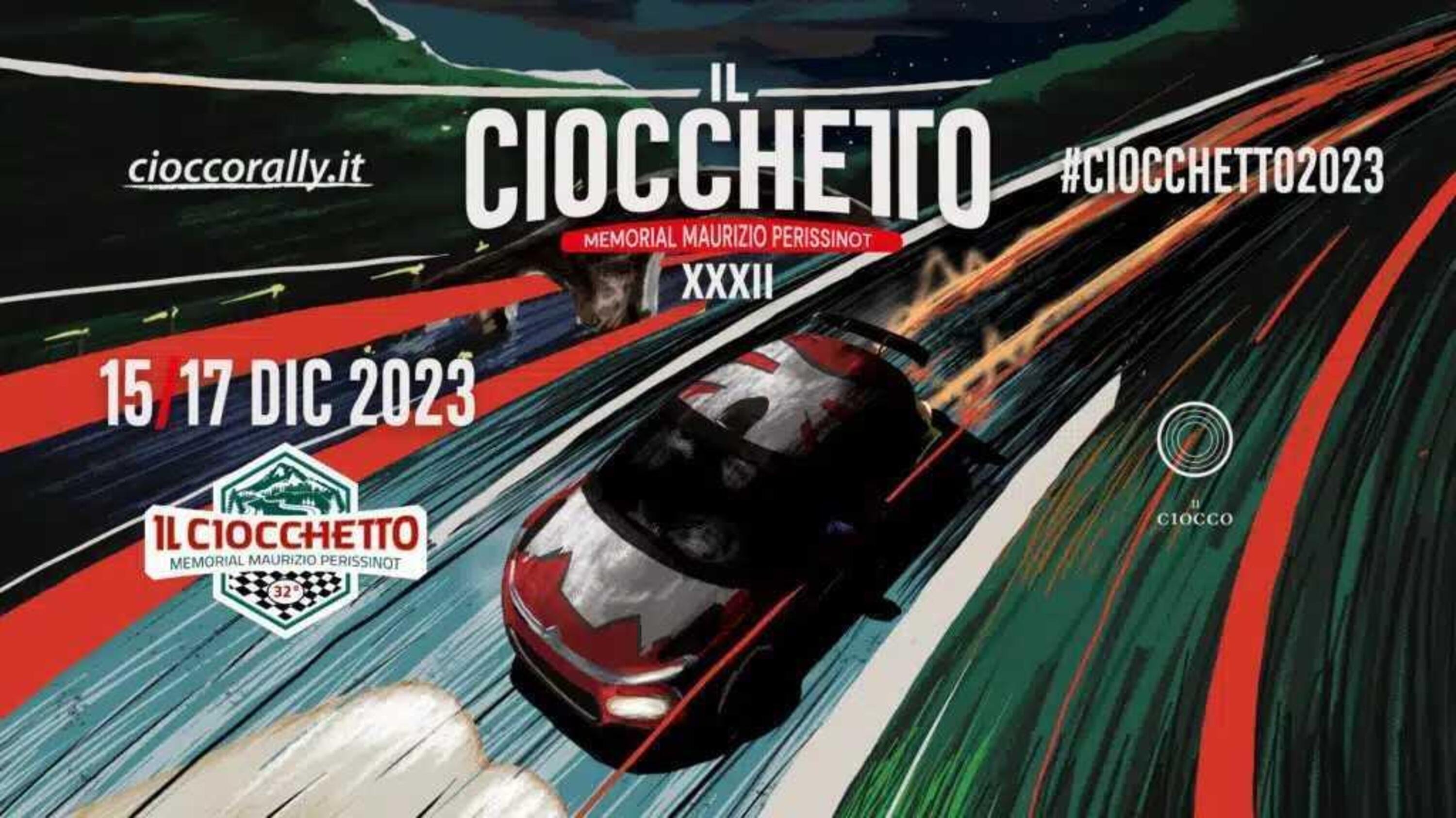 32&deg; Rally Ciocchetto. Auguri e Prove Speciali