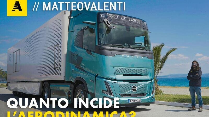 Quanto incide l&#039;aerodinamica su un camion (elettrico o diesel)? Volvo FH Aero 
