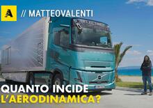 Quanto incide l'aerodinamica su un camion (elettrico o diesel)? Volvo FH Aero 