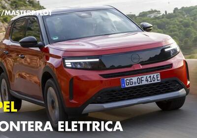 Opel Frontera ELETTRICA 2025 306 km di autonomia da 29.900 euro [VIDEO]...