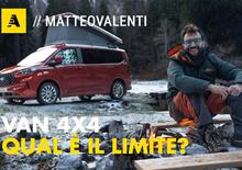 Fino a dove ti puoi spingere con un VAN 4x4 (AWD)? PROVA - AVVENTURA con Panama PEAK P10+ [VIDEO]