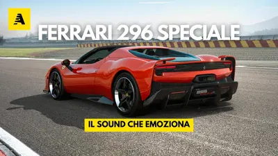 Ferrari 296 Speciale: il sound che emoziona, la tecnica che conquista [VIDEO]