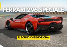 Ferrari 296 Speciale: il sound che emoziona, la tecnica che conquista [VIDEO]
