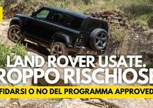 Land Rover Approved: il programma di certificazione e garanzia per le Land Rover usate (bene) [VIDEO]