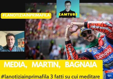 Media, Martin, Bagnaia: tre fatti su cui meditare [VIDEO]