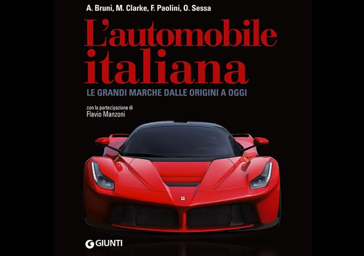 L'automobile Italiana. Le grandi marche dalle origini ad oggi. Un libro "da avere"